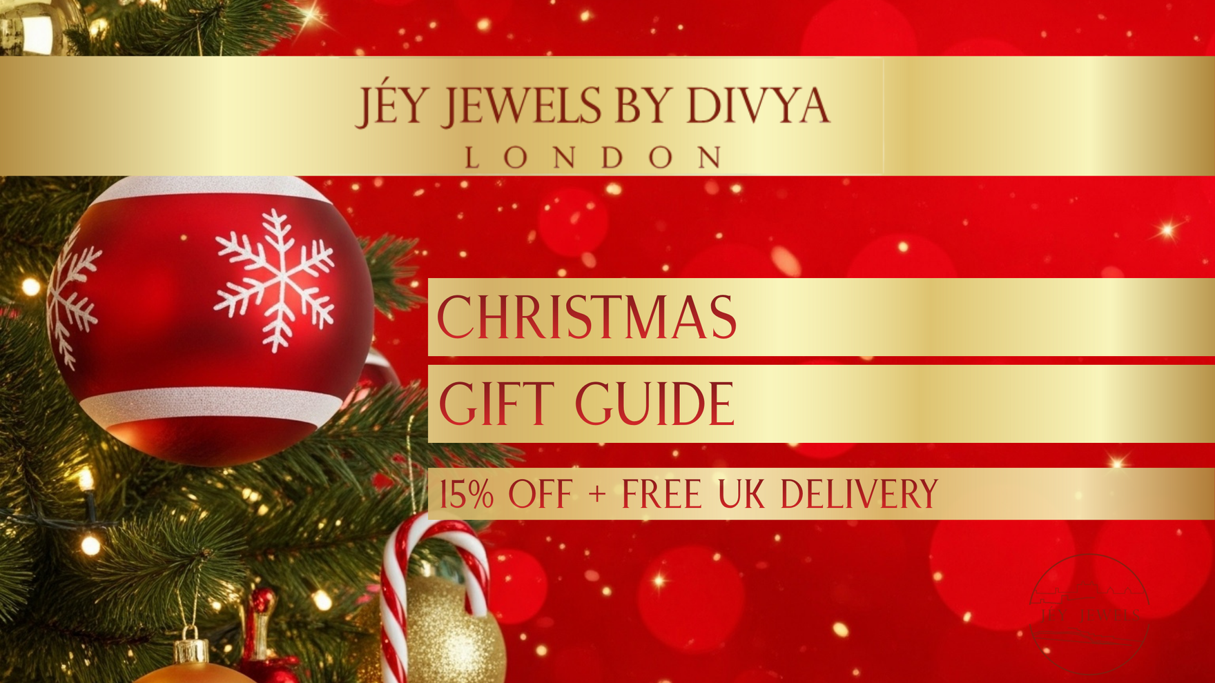 Luxury Christmas Gift Guide banner by Jéy Jewels by Divya featuring festive red ornaments and gold branding for holiday jewellery gifting